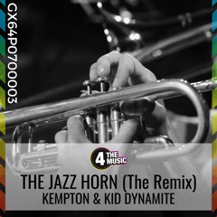 Chris Haines - That Jazz Horn ( Kempton & Kid Dynamite Remix) NEW