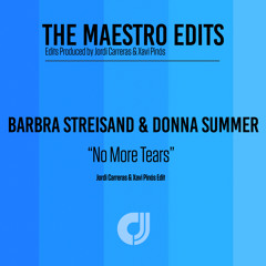 Barbra Streisand & Donna Summer  - No More Tears (Jordi Carreras & Xavi Pinós Edit)