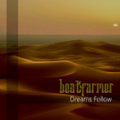 beatfarmer - Dream Follows