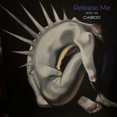 #165 Caboo - Release Me (Kiki IX)