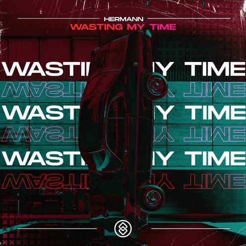 HERMANN - Wasting My Time