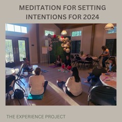 Meditation For Intention Setting For The New Year