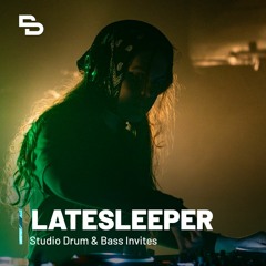 latesleeper DJ Set | Studio Drum & Bass Invites