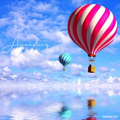 Ascending (Breezy Balloon Edition)