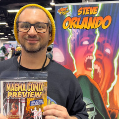 WonderCon Anaheim 2024: In Conversation with Steve Orlando (March 2024)