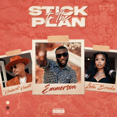 Emmerson ft. Lola Brooke & Howard Hewett - Stick To The Plan  DJ INTRO RADIO