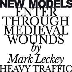 Unlocked | NM x Heavy Traffic: Mark Leckey, “Enter Through Medieval Wounds” radio play