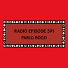 Circoloco Radio 391 - Pablo Bozzi DJ mix artwork - Electronic music tracklist cover image