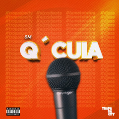 SM - Q’ CUIA (Prod.AizzyBeats)