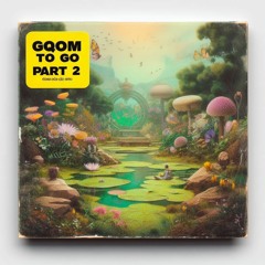GQOM to GO Mix. Vol 2