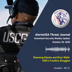 Homeland Security Weekly Update - Oct 25, 2025