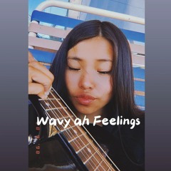Nevaeh Tessay - Wavy ah Feelings