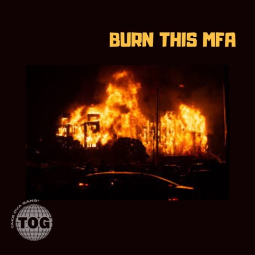 Burn This Mfa