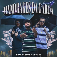 DRAGON BOYS X UGOVHB - MANDRAKES DA GAROA [Phonk Doomshop]☔️