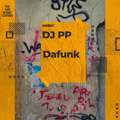 DJ PP _ Dafunk _ Radio Edit