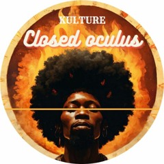 Kulture - Closed oculus