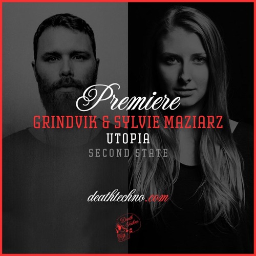 DT:Premiere | Grindvik & Sylvie Maziarz - Utopia [Second State]