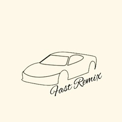 FAST REMIX