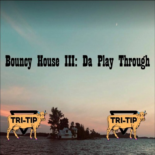 Bouncy House III: Da Play Through