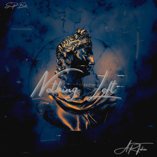 Nothing Left (Prod. E.P Beats)