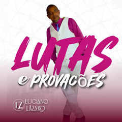 Lutas e Provações