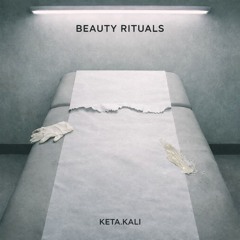 BEAUTY RITUALS
