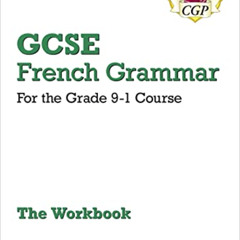 [DOWNLOAD] EBOOK 📄 New GCSE French Grammar Workbook (includes Answers) (CGP GCSE Fre