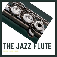Relaxing Flute Jazz