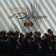 GHETTO D‘AFRIQUE (GHETTOSOUND/BATIDA)