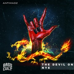 AntiMadz - The Devil on NYE