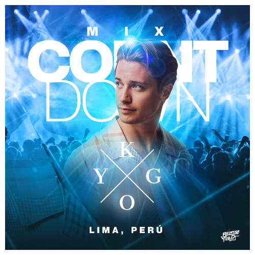 Mix CountDown to KYGO in Lima, Perú