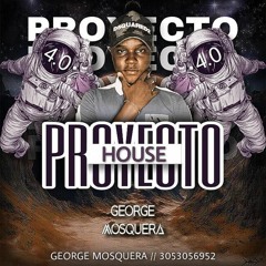 PROYECTO HOUSE 4.0 (GEORGE MOSQUERA)