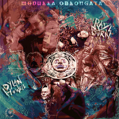 Medulla Oblongata ft Ray Burnz (prod. Tyde)