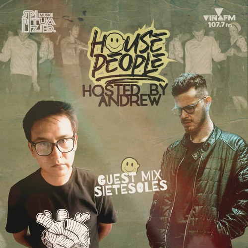 House People Radioshow Hosted by Andrew | Guest Mix: Sietesoles