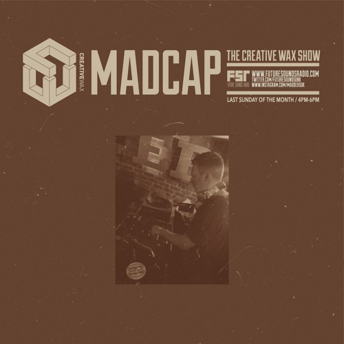 The Creative Wax Show - Hosted By Madcap - 29-09-24