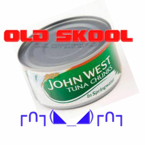 JOHNWEST 0LDSKOOL TUNAAAA