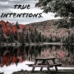 True Intentions Ft. York, Otto Vlll