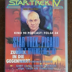 Folge 24 - STAR TREK: PICARD, Teil 2 (Reviews Flg. 2.06-2.10) mit Simon von "Trek am Dienstag"