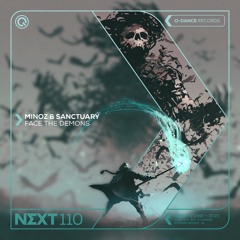 Minoz & Sanctuary - Face The Demons | Q-dance presents NEXT