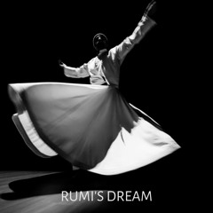 Rumi's Dream