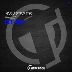 Get Loud - Nari & Steve Tosi