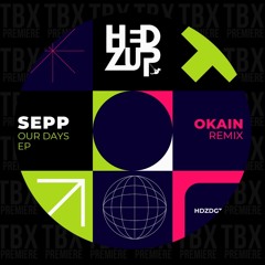 Premiere: Sepp - Step On [hedZup records]