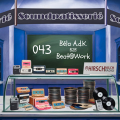 Beat@Work B2B Béla A.d.K. - Soundpatisserié 043