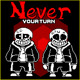 on Never Your Turn (One Left X Not Your Turn)