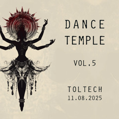 Dance Temple | Vol. 5 | Bali | 11.08.2025