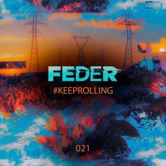 Feder - Keep Rolling 021
