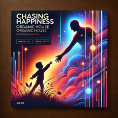 Chasing Happiness
