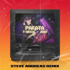 Jeon X T-Drick - Pakata ( Steve Andreas Remix)