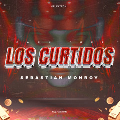 Los Curtidos - PACK FREE 2025 Sebastian Monroy
