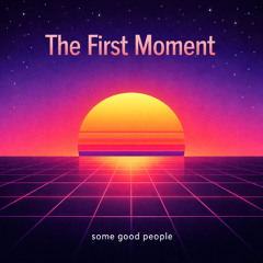 the first moment